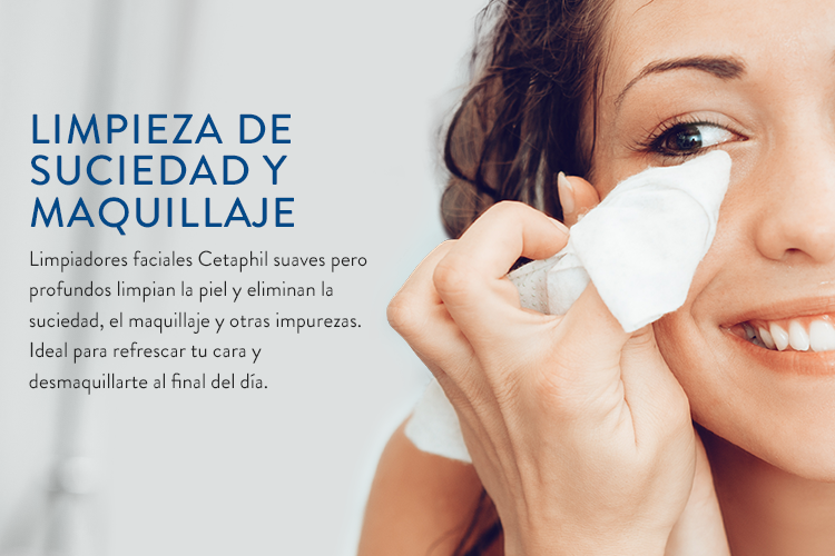Removedor de Maquillaje | Cetaphil® Removedor de Maquillaje | Cetaphil®